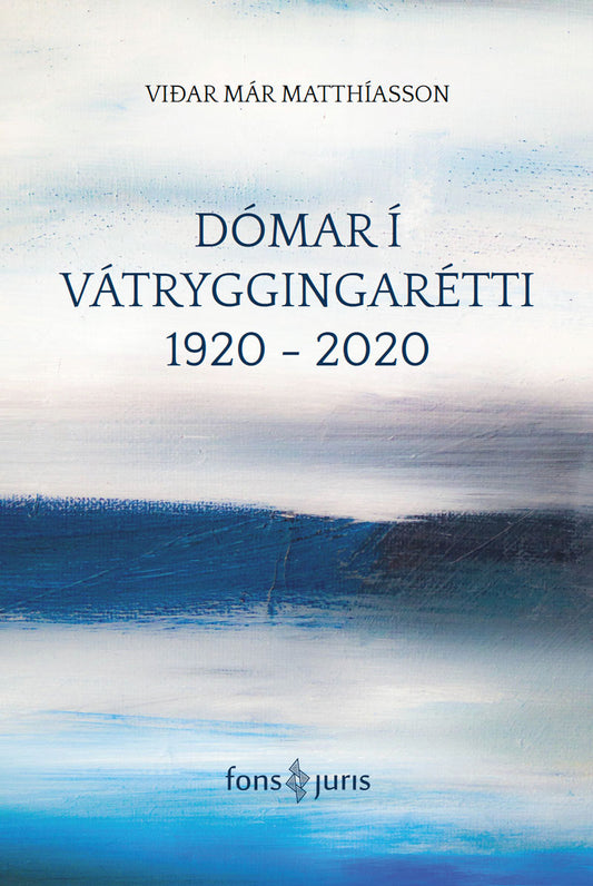 Dómar í vátryggingarétti 1920-2020