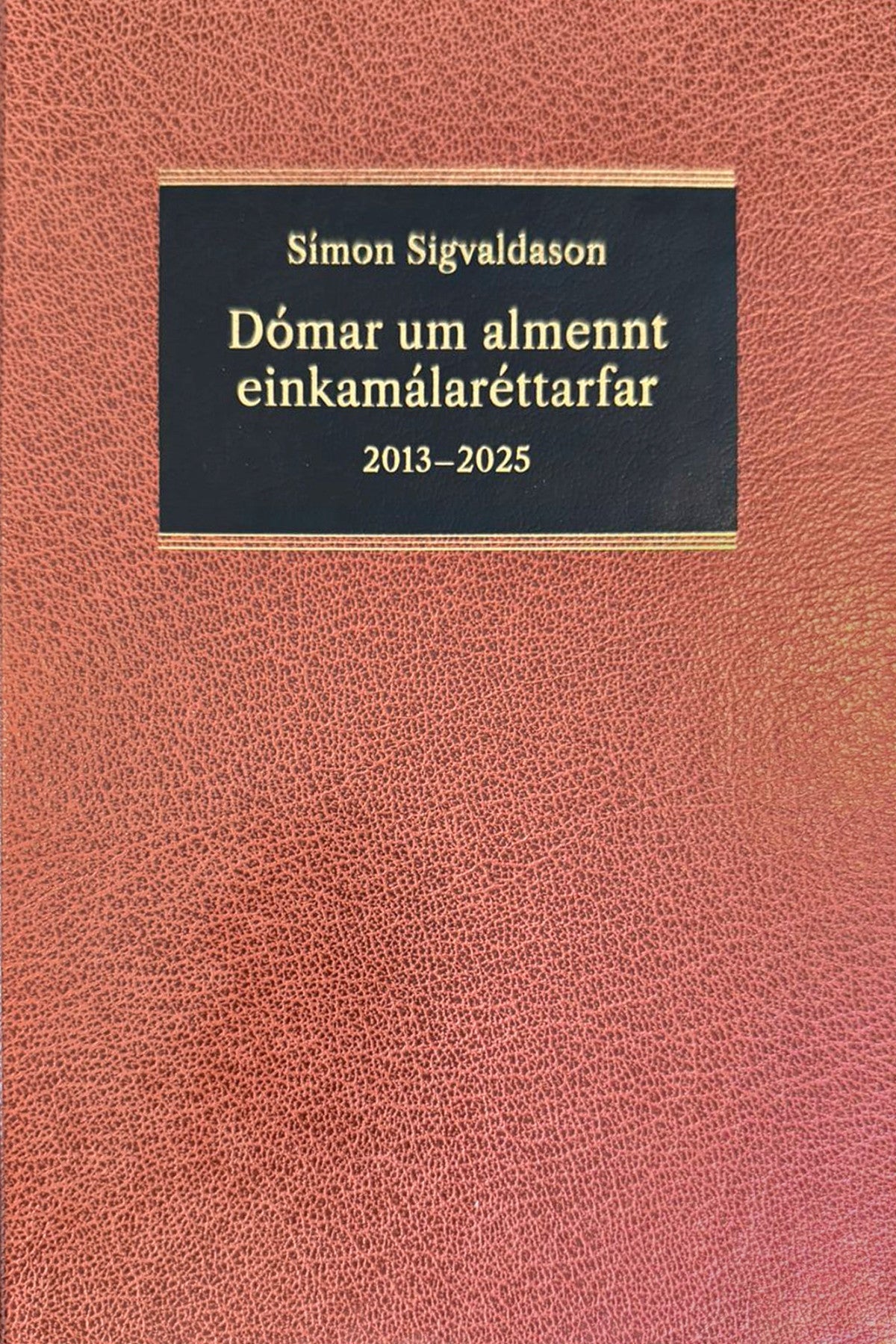 Bókarkápa: Dómar um almennt einkamálaréttarfar 2013-2025